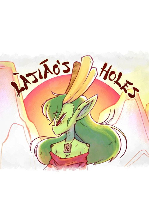 Lajiao's Holes