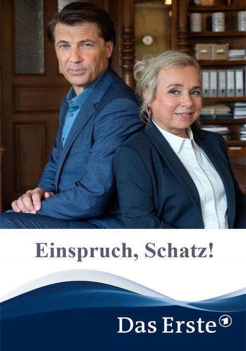 Einspruch, Schatz!