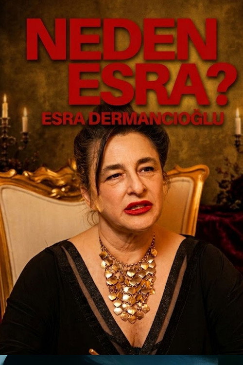 Neden Esra?